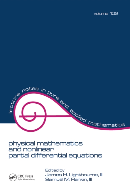 Physical Mathematics and Nonlinear Partial Differential Equations, PDF eBook