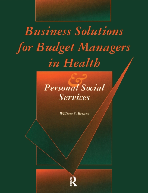 Business Solutions for Budget Managers in Health and Personal Social Services, PDF eBook