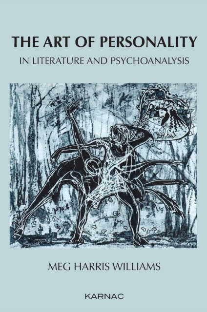 The Art of Personality in Literature and Psychoanalysis, PDF eBook