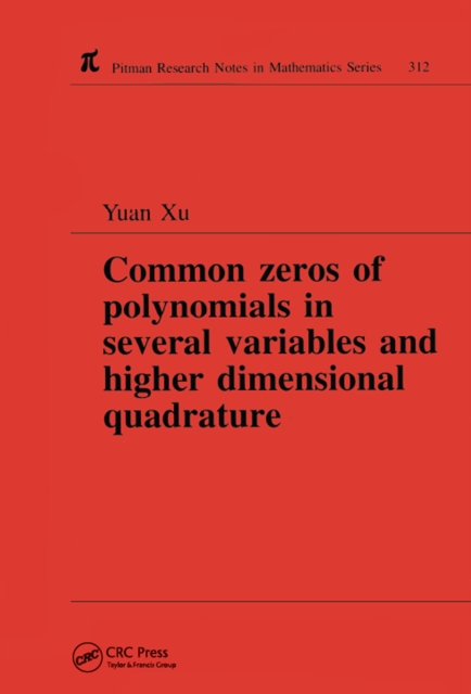 Common Zeros of Polynominals in Several Variables and Higher Dimensional Quadrature, PDF eBook