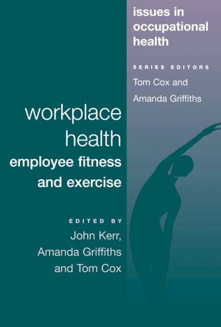 Workplace Health : Employee Fitness And Exercise, PDF eBook