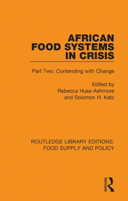African Food Systems in Crisis : Part Two: Contending with Change, EPUB eBook