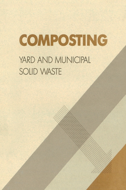 Composting : Yard and Municipal Solid Waste, PDF eBook