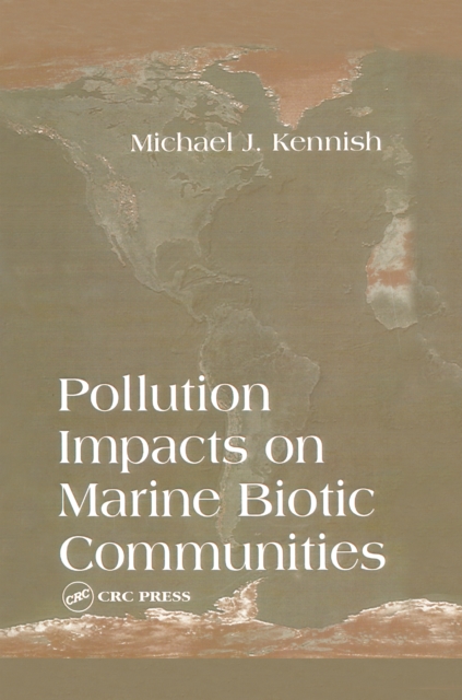 Pollution Impacts on Marine Biotic Communities, EPUB eBook