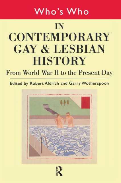 Who's Who in Contemporary Gay and Lesbian History, EPUB eBook