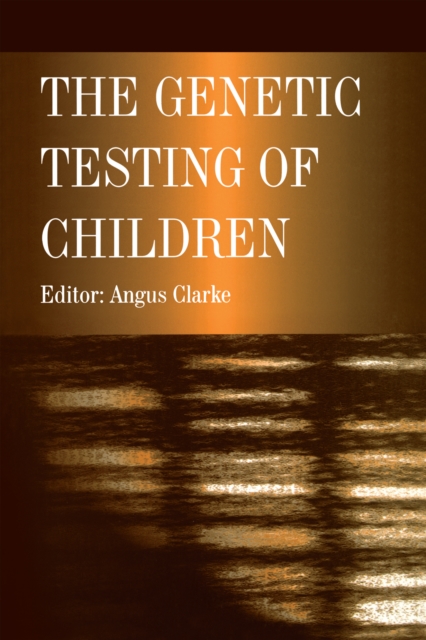 The Genetic Testing of Children, EPUB eBook