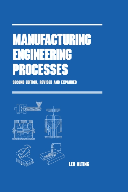Manufacturing Engineering Processes, Second Edition,, EPUB eBook
