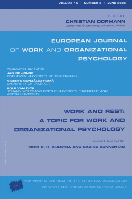 Work and Rest: A Topic for Work and Organizational Psychology : A Special Issue of the European Journal of Work and Organizational Psychology, EPUB eBook