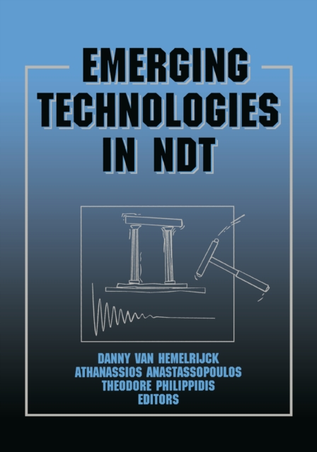 Emerging Technologies in NDT : Proceedings of the 2nd International Conference, Thessaloniki, Greece, 1999, EPUB eBook