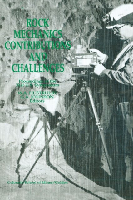 Rock Mechanics Contributions and Challenges : Proceedings of the 31st US Symposium on Rock Mechanics, EPUB eBook