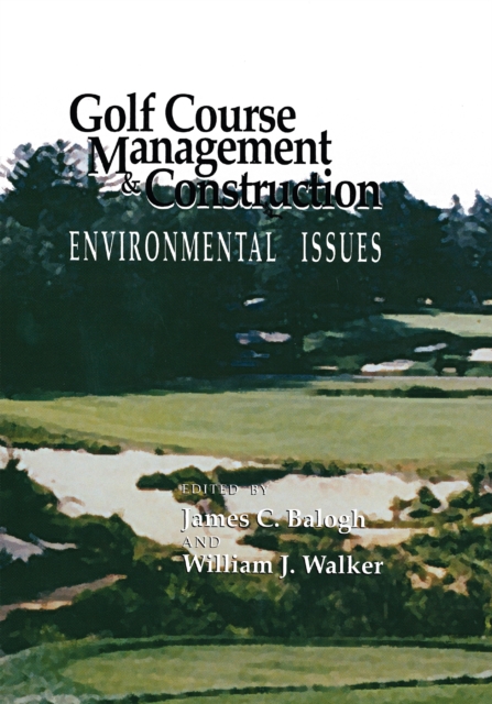 Golf Course Management & Construction : Environmental Issues, EPUB eBook