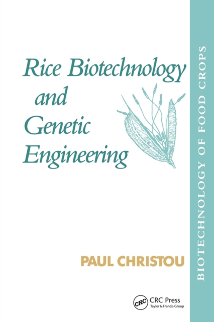 Rice Biotechnology and Genetic Engineering : Biotechnology of Food Crops, EPUB eBook