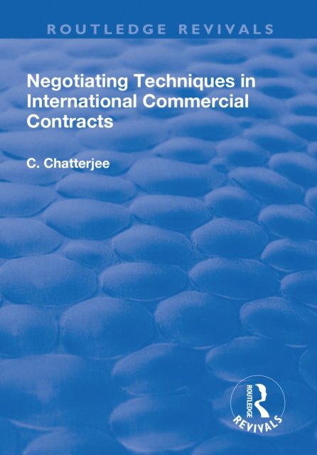Negotiating Techniques in International Commercial Contracts, EPUB eBook