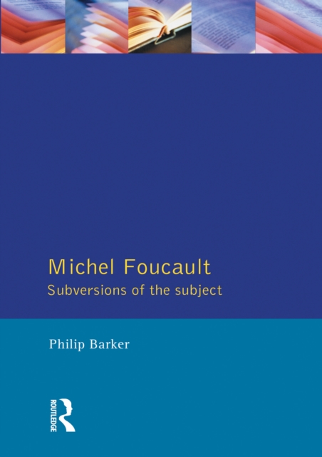 Michel Foucault : Subversions of the Subject, EPUB eBook