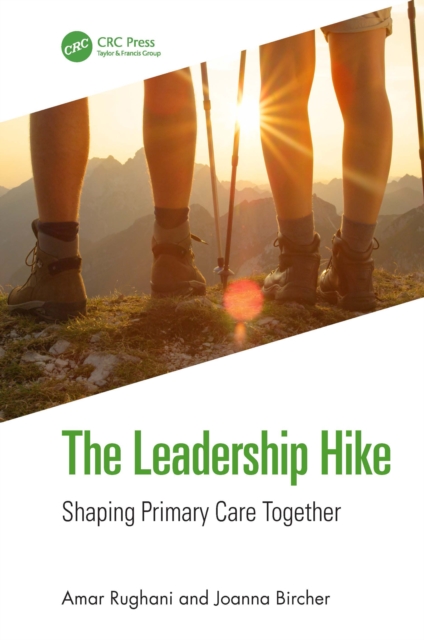 The Leadership Hike : Shaping Primary Care Together, PDF eBook
