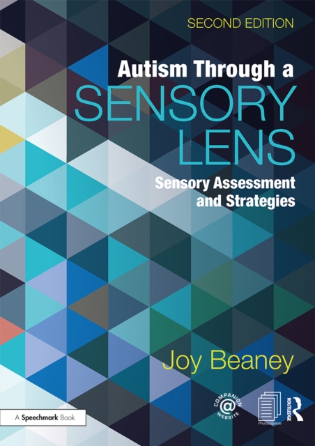 Autism Through A Sensory Lens : Sensory Assessment and Strategies, PDF eBook