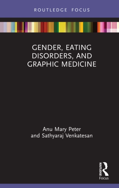 Gender, Eating Disorders, and Graphic Medicine, EPUB eBook