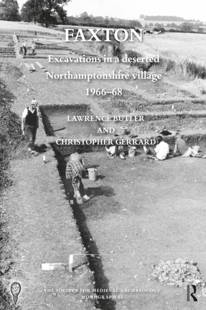 Faxton : Excavations in a deserted Northamptonshire village 1966-68, EPUB eBook