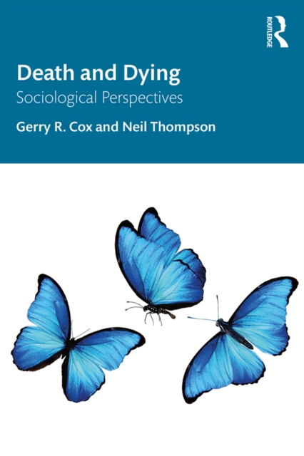 Death and Dying : Sociological Perspectives, PDF eBook