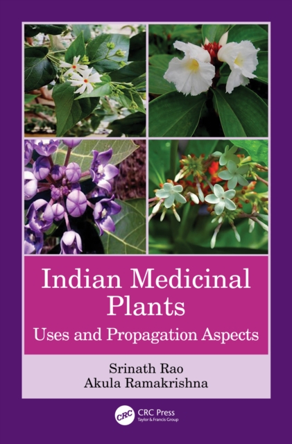 Indian Medicinal Plants : Uses and Propagation Aspects, PDF eBook