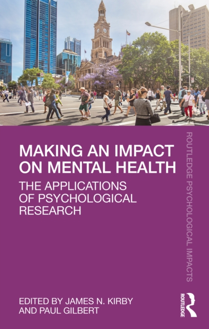 Making an Impact on Mental Health : The Applications of Psychological Research, EPUB eBook