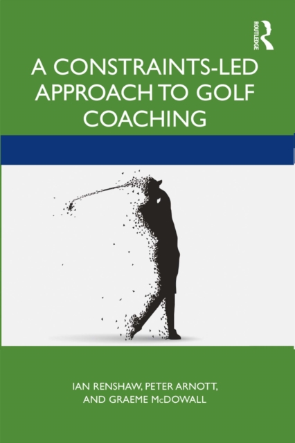 A Constraints-Led Approach to Golf Coaching, PDF eBook