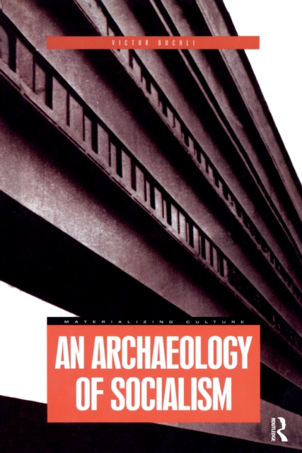 An Archaeology of Socialism, PDF eBook