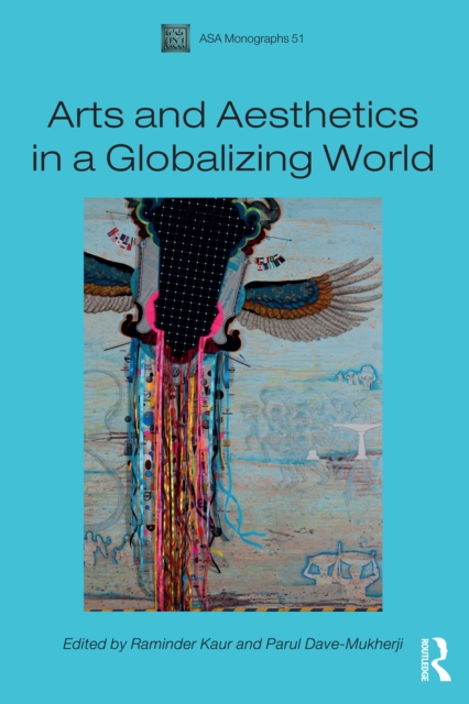 Arts and Aesthetics in a Globalizing World, EPUB eBook