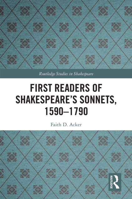 First Readers of Shakespeare's Sonnets, 1590-1790, EPUB eBook