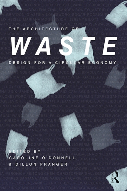 The Architecture of Waste : Design for a Circular Economy, PDF eBook
