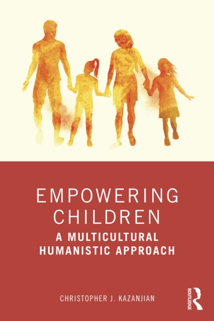 Empowering Children : A Multicultural Humanistic Approach, PDF eBook