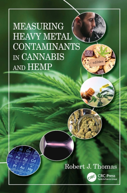 Measuring Heavy Metal Contaminants in Cannabis and Hemp, EPUB eBook