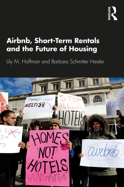 Airbnb, Short-Term Rentals and the Future of Housing, PDF eBook