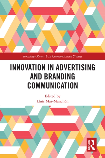Innovation in Advertising and Branding Communication, EPUB eBook