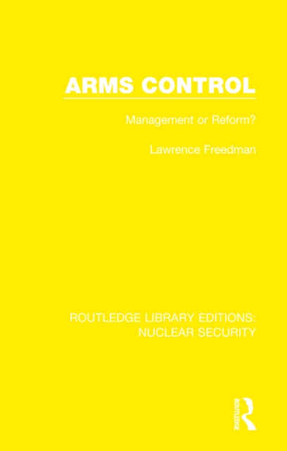 Arms Control : Management or Reform?, PDF eBook