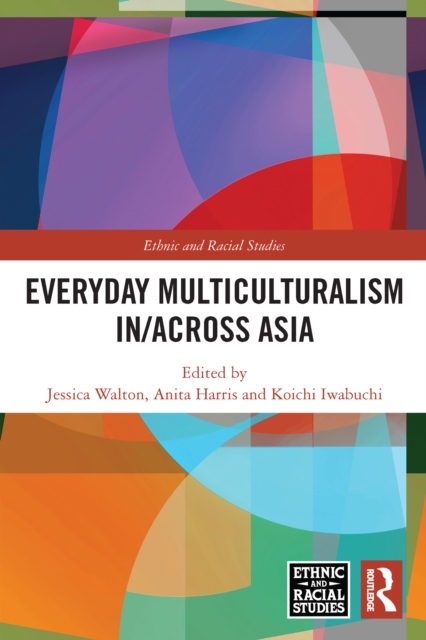 Everyday Multiculturalism in/across Asia, EPUB eBook