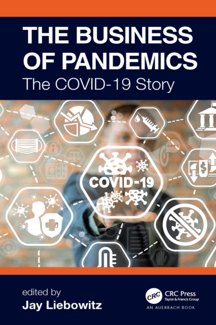 The Business of Pandemics : The COVID-19 Story, EPUB eBook