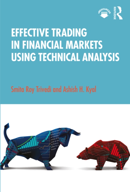 Effective Trading in Financial Markets Using Technical Analysis, EPUB eBook