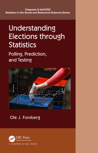Understanding Elections through Statistics : Polling, Prediction, and Testing, EPUB eBook