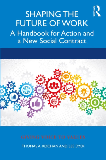 Shaping the Future of Work : A Handbook for Action and a New Social Contract, EPUB eBook