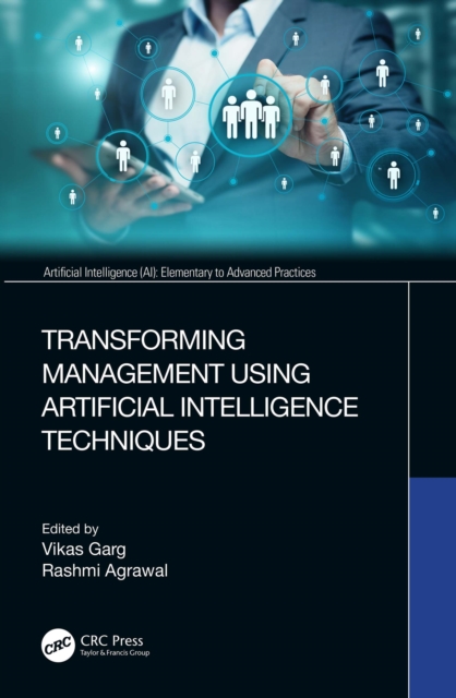 Transforming Management Using Artificial Intelligence Techniques, PDF eBook