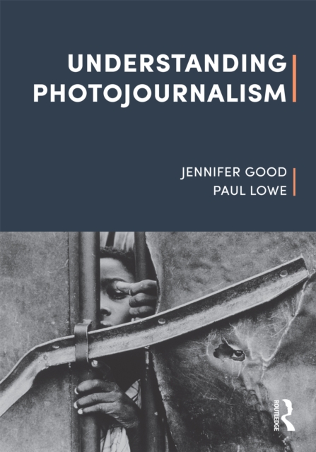Understanding Photojournalism, PDF eBook