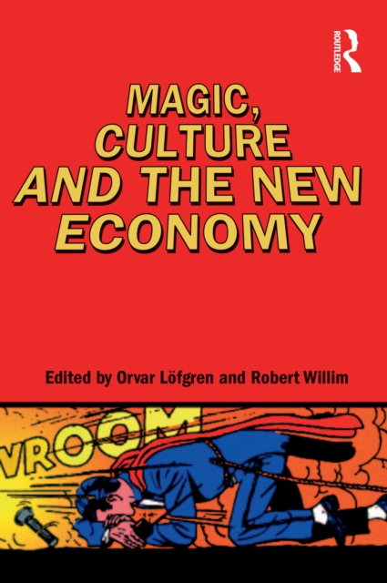Magic, Culture and the New Economy, PDF eBook