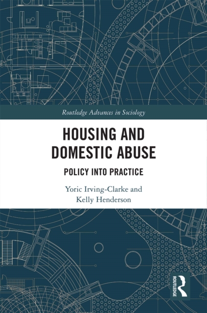 Housing and Domestic Abuse : Policy into Practice, EPUB eBook