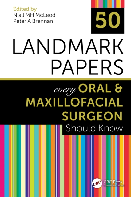 50 Landmark Papers every Oral and Maxillofacial Surgeon Should Know, PDF eBook