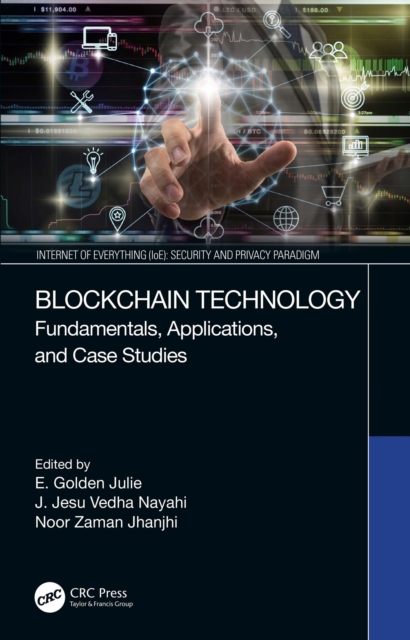 Blockchain Technology : Fundamentals, Applications, and Case Studies, EPUB eBook