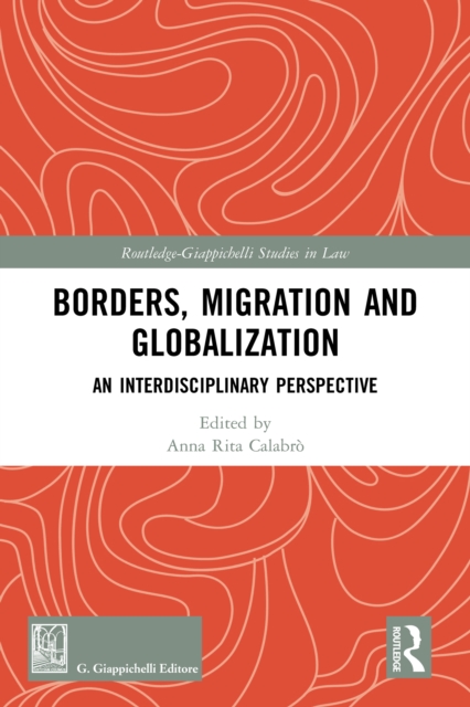 Borders, Migration and Globalization : An Interdisciplinary Perspective, EPUB eBook