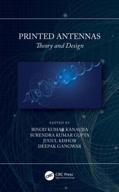 Printed Antennas : Theory and Design, PDF eBook