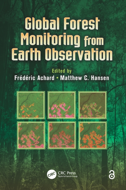 Global Forest Monitoring from Earth Observation, EPUB eBook