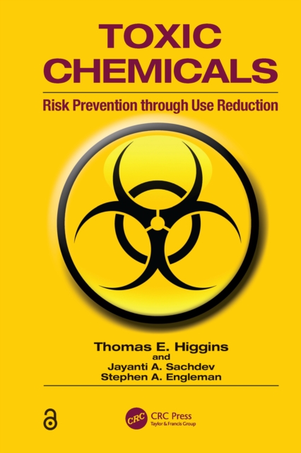 Toxic Chemicals : Risk Prevention Through Use Reduction, EPUB eBook